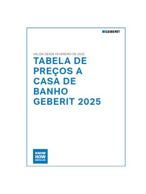 Tabela de Preços 2025 A Casa de Banho Geberit (atualização maio) Tabela de Preços 2025 A Casa de Banho Geberit (atualização maio)