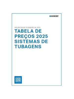 Tabela de Preços 2025 Sistemas de Tubagens Geberit Tabela de Preços 2025 Sistemas de Tubagens Geberit